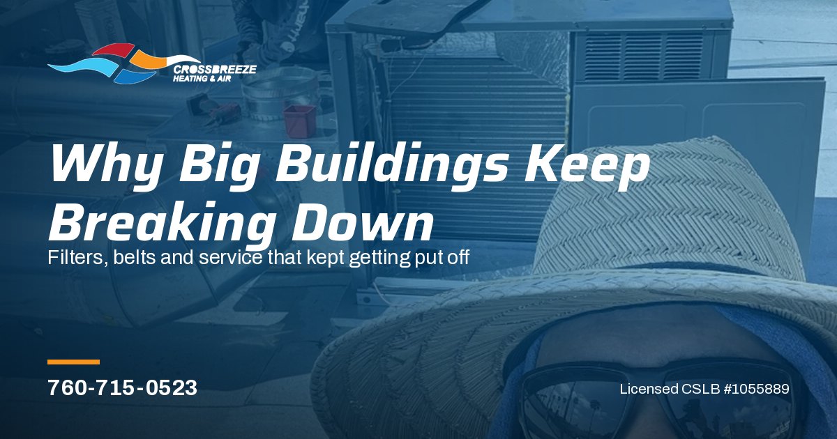 Common Causes of HVAC Commercial Unit Repairs in Large Buildings